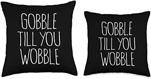 THANKSGIVING TURKEY GOBBLE WOBBLE WOMENS MENS KIDS LADY FUN Throw Pillow - Image 3
