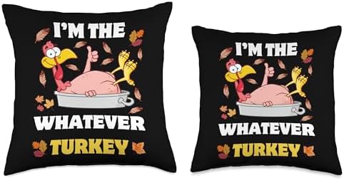Im The Whatever Turkey Thankful Happy Thanksgiving Im The Whatever Happy Thanksgiving Thankful Turkey Throw Pillow, 16x16, Multicolor - Image 3