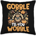 Gobble Til You Wobble Funny Thanksgiving Turkey Holiday Throw Pillow by Unknown