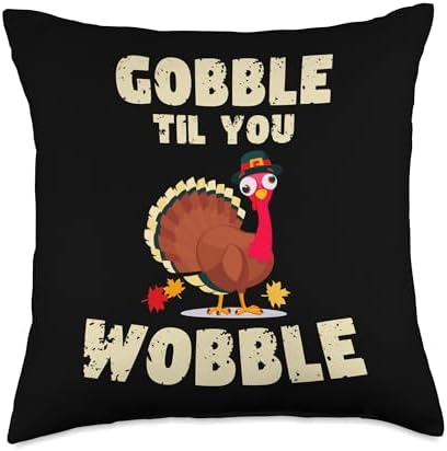 Funny Thanksgiving Turkey Pilgrim Gobble Til You Wobble Throw Pillow by Unknown
