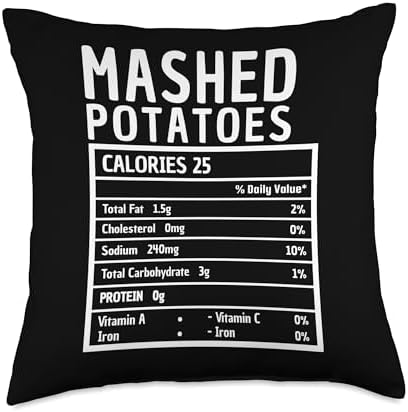Mashed Potatoes Nutrition Facts Funny Thanksgiving Throw Pillow by Unknown