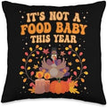 Funny Thanksgiving Food Baby Humor Outfit for Fall Family Throw Pillow by Unknown