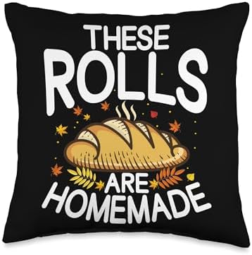 Thanksgiving Costume & Funny Outfits Thanksgiving These Rolls are Homemade Food Grateful Dinner Throw Pillow, 16x16, Multicolor by Unknown