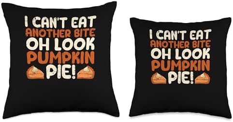 Pumpkin Decor Autumn Foliage Fall Leaves Shirt I Can't Eat Another Bite Look Pumpkin Pie Fall Thanksgiving Throw Pillow, 18x18, Multicolor - Image 3