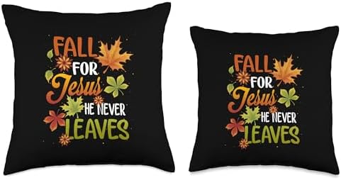 Fall For Jesus He Never Leaves Beautiful Thanksgiving Day Throw Pillow - Image 3
