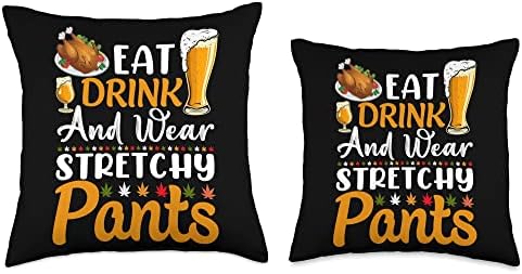 Thanksgiving Eat Drink Wear Stretchy Pants Throw Pillow - Image 3