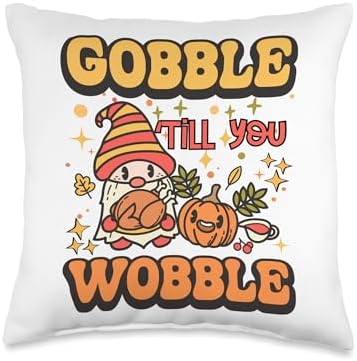 Funny Thanksgiving Tees Thanks Giving Gobble ‘Til You Wobble Turkey and Gnome Design Throw Pillow, 16x16, Multicolor by Unknown