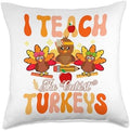 Family Happy Hallothanksmas Thanksgiving Christmas I Teach The Cutest Turkeys Teacher Thanksgiving Fall Season Throw Pillow, 18x18, Multicolor by Unknown