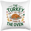 Turkey Isn't The Only Thing In Oven, Pregnancy Thanksgiving Throw Pillow by HadleyDesigns