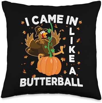 I Came In Like A Butterball Funny Thanksgiving Turkey Womens Throw Pillow by Unknown