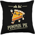 Oh Hi Pumpkin Pie - Cute Kawaii Fall Thanksgiving Cartoon Throw Pillow by Unknown