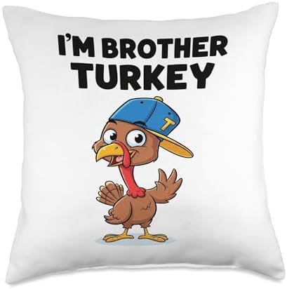 I’m Brother Turkey Funny Thanksgiving Holiday Design Throw Pillow by Unknown