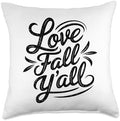 Love Fall Y'all, Family Thanksgiving Friends Giving Throw Pillow by HadleyDesigns