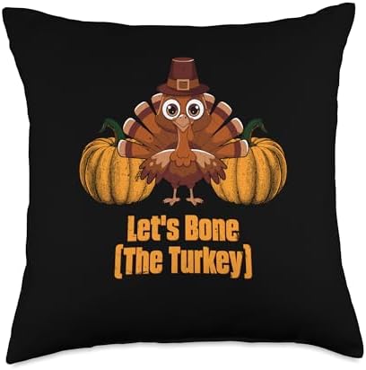 Let Bone The Turkey Funny Thanksgiving Humor Turkey Day Joke Throw Pillow by Unknown