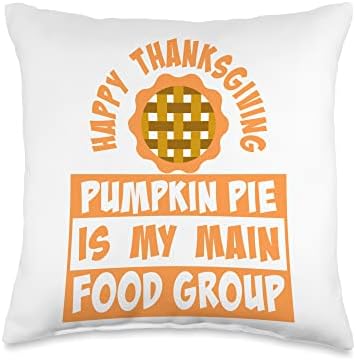 Reason to be Happy Tees Happy Thanksgiving Pumpkin Pie is My Main Food Group Throw Pillow, 16x16, Multicolor by Unknown