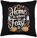 Home Where The Feast Is Thanksgiving Throw Pillow by Unknown