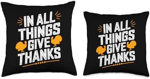 In All Things Give Thanks, Thankful For You, Thanksgiving Throw Pillow - Image 3