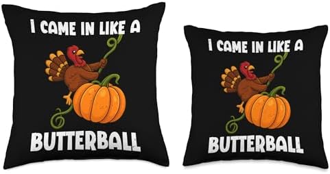 I Came in Like A Butterball Funny Turkey Thanksgiving Outfit Throw Pillow - Image 3