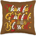 Thankful Grateful and Blessed Fall Autumn Thanksgiving Throw Pillow by Unknown