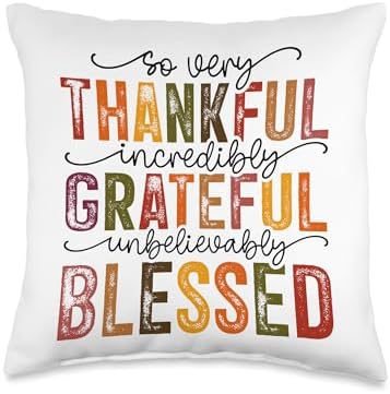 Grateful Thankful Blessed Thanksgiving Happy Thanksgiving Throw Pillow by Unknown