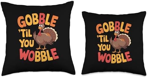 Gobble Til You Wobble Turkey Thanksgiving Day Throw Pillow - Image 3