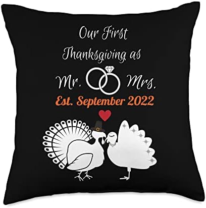 Our First Thanksgiving Married. Wedding Anniversary Sept.'22 Throw Pillow by Unknown