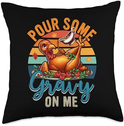 Vintage Pour Some Gravy On Me Thanksgiving Roasted Turkey Throw Pillow by Unknown