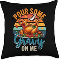 Vintage Pour Some Gravy On Me Thanksgiving Roasted Turkey Throw Pillow by Unknown