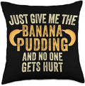 Thanksgiving Banana Pudding Ice Baker Dessert Lover Baking Banana Pudding Throw Pillow, 18x18, Multicolor by Unknown
