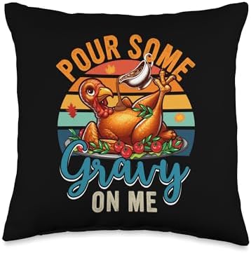 Vintage Pour Some Gravy On Me Thanksgiving Roasted Turkey Throw Pillow by Unknown