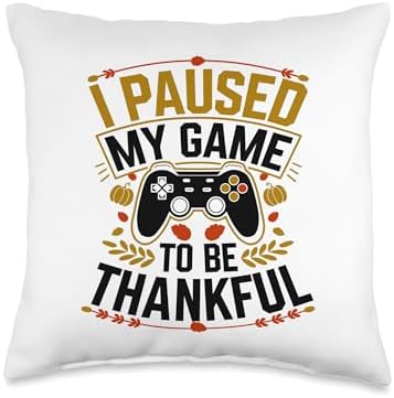 I Paused My Game To Be Thankful, Gamer Happy Thanksgiving Throw Pillow by HadleyDesigns