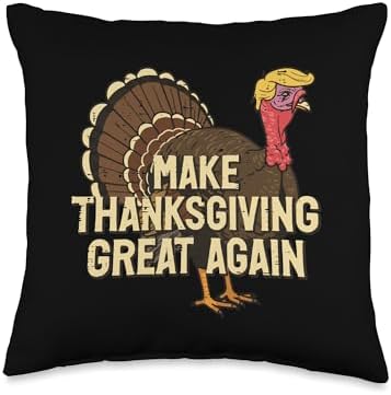 Make Thanksgiving Great Again Funny Turkey Men Women Kids Throw Pillow by Unknown