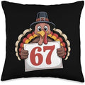 Happy 67 Turkey Pilgrim Holding Sign Six Seven Thanksgiving Throw Pillow by Unknown