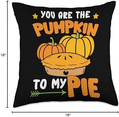 You Are The Pumpkin To My Pie | Cute Thanksgiving Day Throw Pillow - Image 4