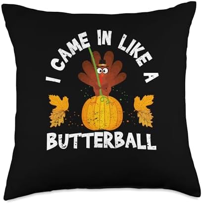 Autumn Foliage Fall Leaves Shirt Pumpkin Decor I Came in Like A Butterball Funny Thanksgiving Dinner Autumn Throw Pillow, 18x18, Multicolor by Unknown