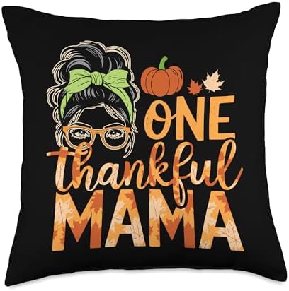 One Thankful Mama, Thankful For You, Happy Thanksgiving Throw Pillow by HadleyDesigns