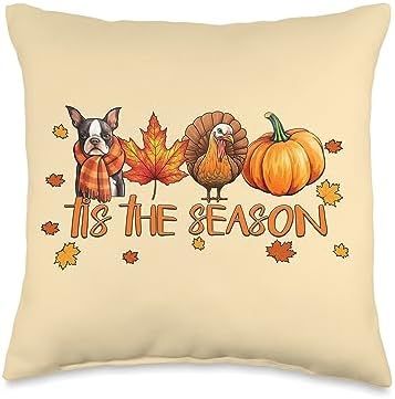 Tis The Season Boston Terrier Dog Fall Thanksgiving Throw Pillow by Unknown