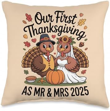 Our First Thanksgiving as Mr and Mrs 2025 Turkey Newlywed Throw Pillow by Unknown