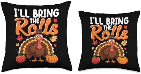 I'll Bring The Rolls Thanksgiving Turkey Humor Funny Throw Pillow - Image 3