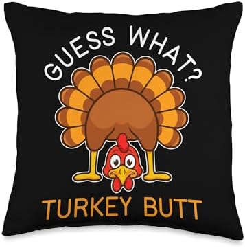 Guess What Turkey Butt + Thanksgiving Humor + Family Fun Throw Pillow by Unknown
