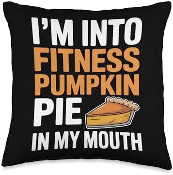 I Am Into Fitness Pumpkin Thanksgiving Throw Pillow by Unknown