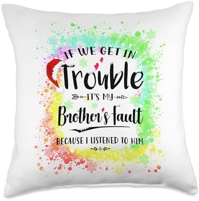 Family Happy Hallothanksmas Thanksgiving Christmas If we get in Trouble It's My Brother's Fault Tie Dye Xmas Throw Pillow, 18x18, Multicolor by Unknown