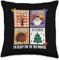 I'm Ready for The BER Months Halloween Thanksgiving Xmas Fun Throw Pillow by Unknown