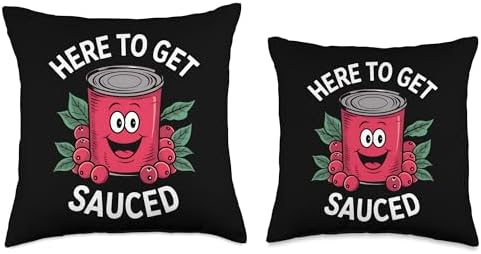 Here To Get Sauced Cranberry Sauce Thanksgiving Women Men Throw Pillow - Image 3