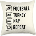 Football Turkey Nap Repeat Funny Thanksgiving Nap Throw Pillow by Unknown