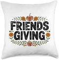 Friendsgiving Friends Giving, Thankful For You, Thanksgiving Throw Pillow by HadleyDesigns