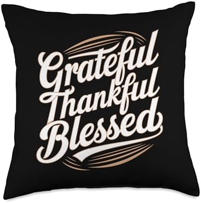Grateful Thankful Blessed Thanksgiving Throw Pillow by Unknown