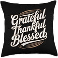 Grateful Thankful Blessed Thanksgiving Throw Pillow by Unknown