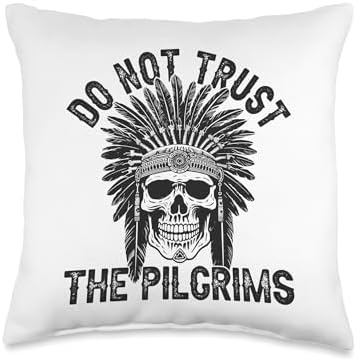 Native American Heritage Store Native American Indian Do Not Trust The Pilgrims Throw Pillow, 16x16, Multicolor by Unknown