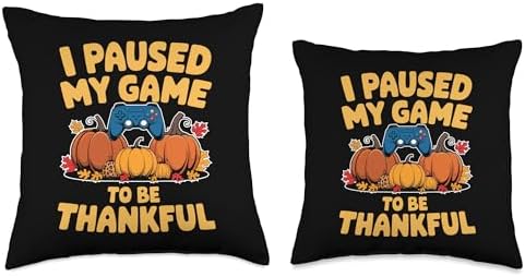 I Paused My Game To Be Thankful, Gamer Happy Thanksgiving Throw Pillow - Image 3
